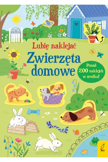 Lubi� nakleja�. Zwierz�ta domowe - Hannah  Watson