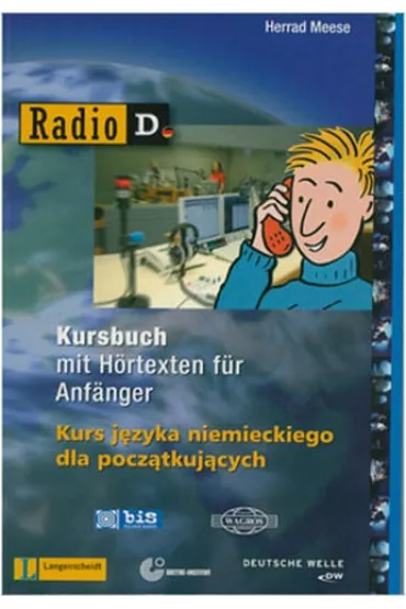 Radio D. Kurs j�zyka niemieckiego dla pocz�tkuj�cych + MP3 - Herrad Messe
