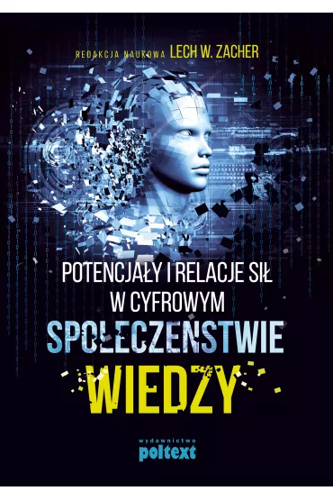 Potencja�y i relacje si� w cyfrowym spo�ecze�stwie wiedzy - Lech W. Zacher