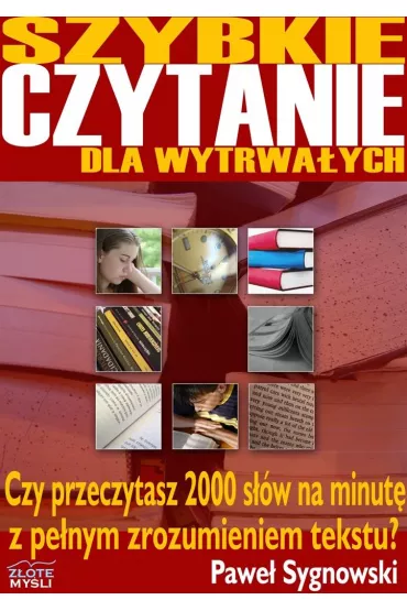 Szybkie czytanie dla wytrwa�ych - Pawe� Sygnowski