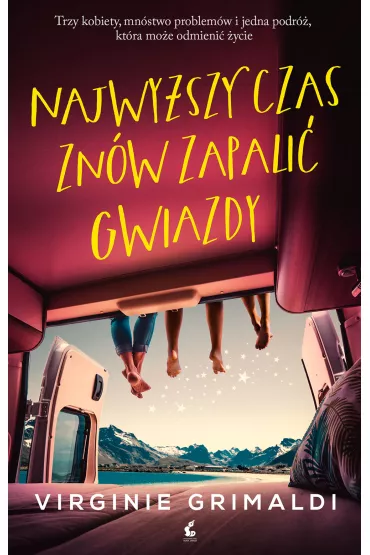 Najwy�szy czas zn�w zapali� gwiazdy - Virginie Grimaldi