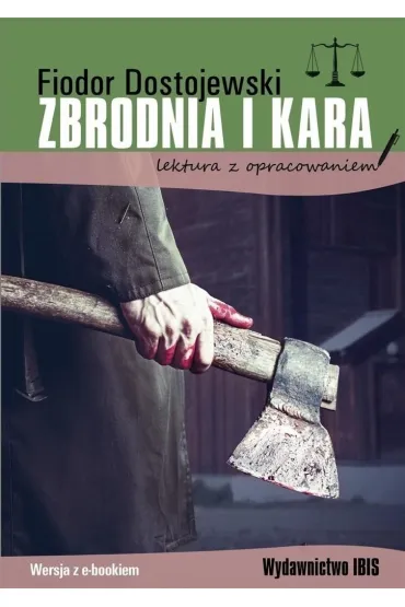 Zbrodnia i kara. Lektura z opracowaniem - Fiodor Dostojewski