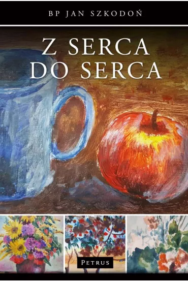 Z serca do serca - Jan Szkodo�