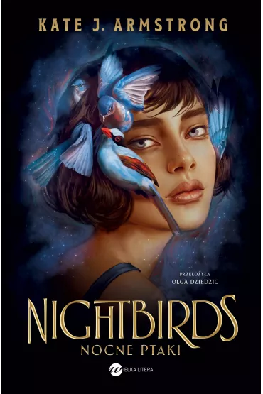 Nightbirds. Nocne ptaki. Tom 1 - Kate J. Armstrong