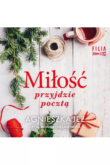 Audiobook CD MP3 Mi�o�� przyjdzie poczt� - Agnieszka Je�