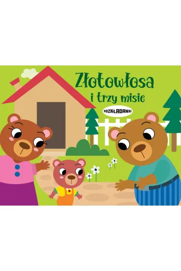 Z�otow�osa i trzy misie. Rozk�adanki