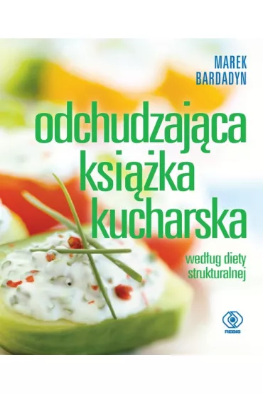 Odchudzaj�ca ksi��ka kucharska - Marek Bardadyn