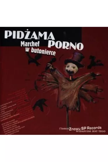 Marchef w butonierce (CD) - Pid�ama Porno