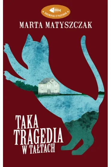 Taka tragedia w Ta�tach. Krymina� z pazurem. Tom 2 - Marta Matyszczak