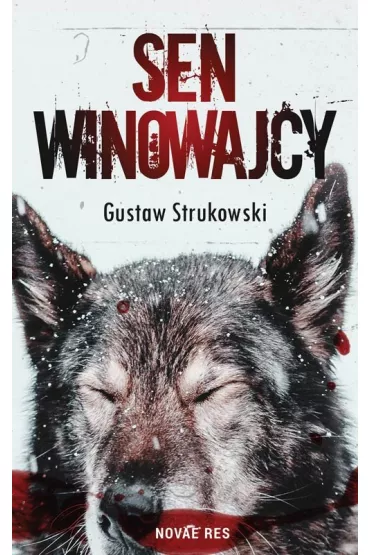 Sen winowajcy - Gustaw  Strukowski