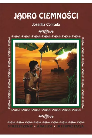 eBook J�dro ciemno�ci Josepha Conrada pdf - Monika Matella-Pyrek