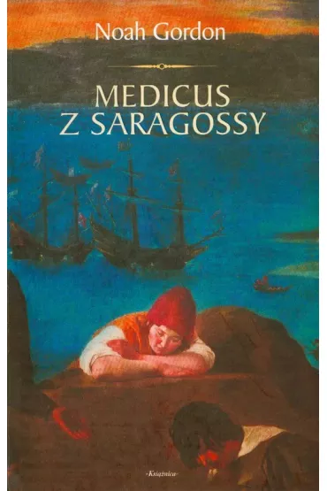 Medicus z Saragossy - Noah Gordon