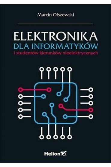 Elektronika dla informatyków i studentów...