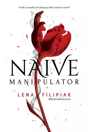 Naive manipulator - Lena  Filipiak