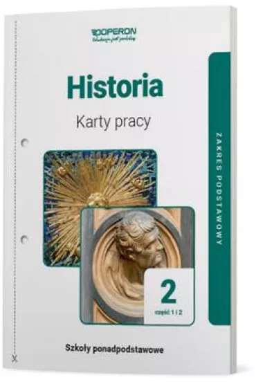 Historia 2. Maturalne karty pracy. Zakres podstawowy. Cz�� 1 i 2. Szko�y ponadpodstawowe - Adam Balicki