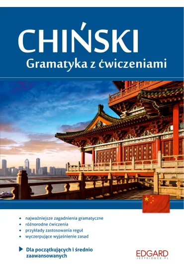 EDGARD. Chi�ski. Gramatyka z �wiczeniami dla pocz�tkuj�cych i �rednio zaawansowanych - Katarzyna Kocyba