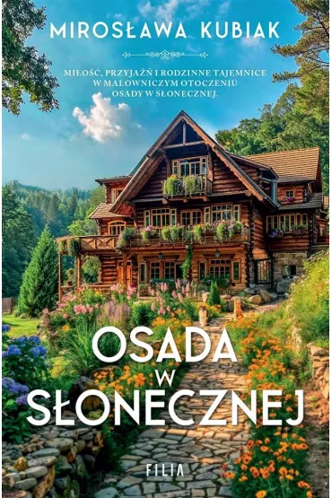Osada w S�onecznej - Miros�awa  Kubiak
