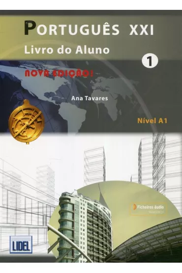 Portugues XXI 1 podr�cznik + zawarto�� online Nova edicao - Ana Tavares