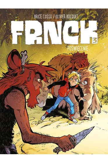 Po�wi�cenie. FRNCK. Tom 3 - Olivier  Bocquet