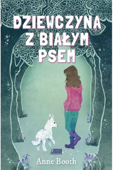 Dziewczyna z bia�ym psem - Anne Booth
