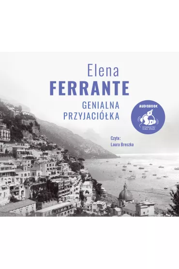 Audiobook Genialna przyjaci�ka. Cykl neapolita�ski. Tom 1 CD - Elena Ferrante