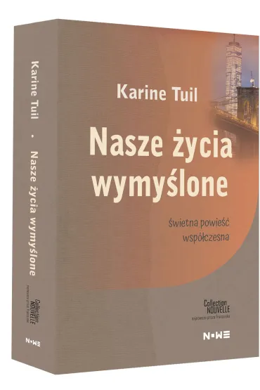 Nasze �ycie wymy�lone Collection Nouvelle - Tuil Karine