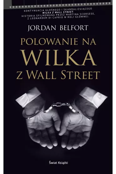 Polowanie na Wilka z Wall Street - Jordan Belfort
