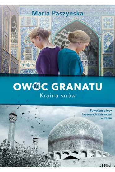 eBook Kraina sn�w. Owoc granatu. Tom 2 mobi epub - Maria Paszy�ska