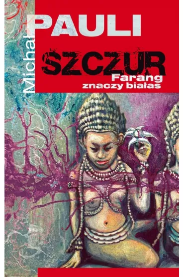 Szczur Farang znaczy bia�as - Micha� Pauli