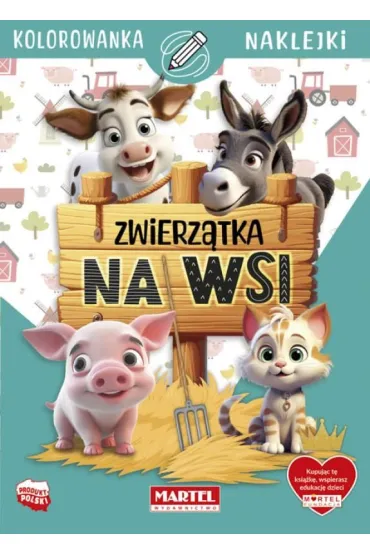 Kolorowanka z naklejkami. Zwierz�tka na wsi