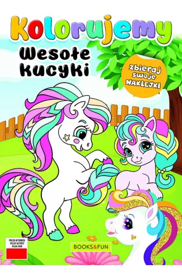 Weso�e kucyki. Kolorujemy