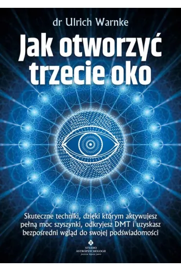 Jak otworzy� trzecie oko