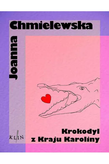 eBook Krokodyl z kraju Karoliny mobi epub - Joanna Chmielewska