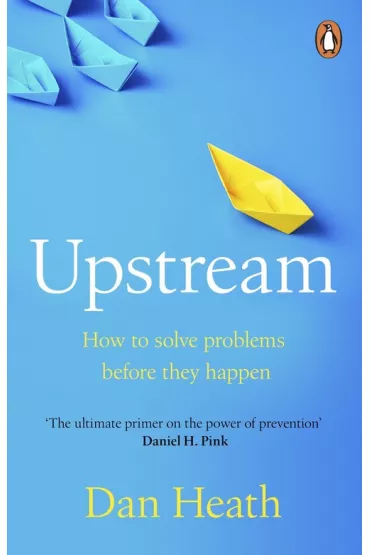 Upstream - Dan Heath