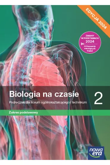 Biologia na czasie 2. Podr�cznik dla liceum og�lnokszta�c�cego i technikum. Zakres podstawowy. Edycja 2024 - Jolanta Holeczek, Anna  Helmin