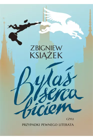 By�a� serca biciem - Zbigniew Ksi��ek
