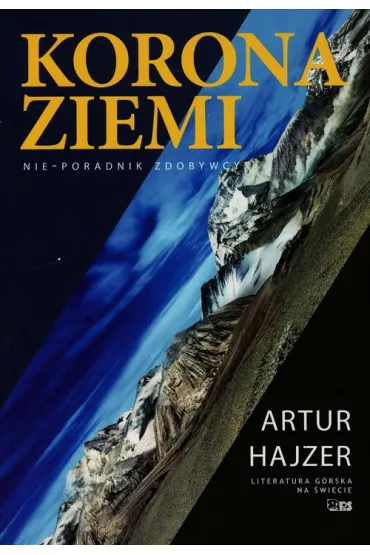 Korona ziemi - Artur Hajzer