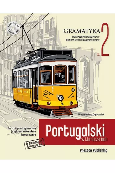 Portugalski w t�umaczeniach Gramatyka 2 - Przemys�aw D�bowiak