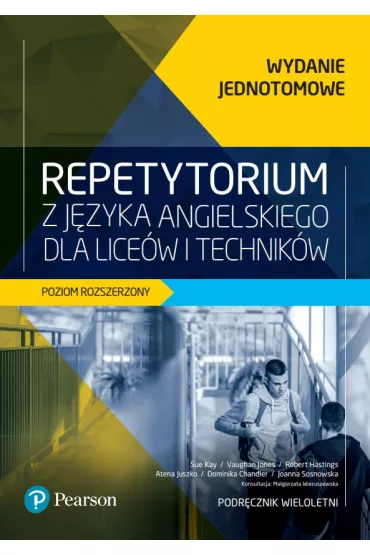 Repetytorium maturalne Pearson z jzyka angielskiego dla licew i technikw. Poziom rozszerzony