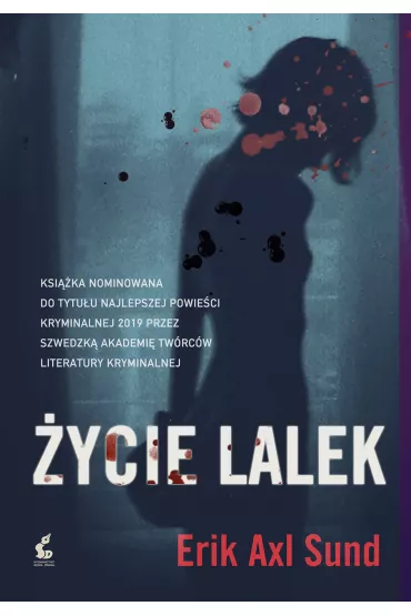 �ycie lalek - Erik Axl Sund