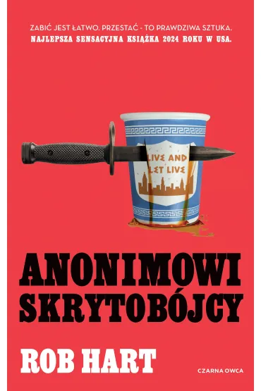Anonimowi skrytob�jcy - Rob  Hart