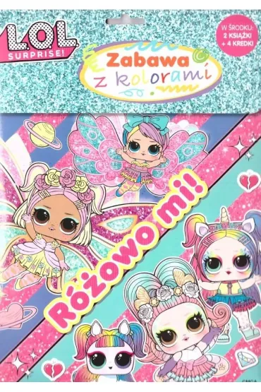 R�owo mi!. L.O.L. Surprise!. Zabawa z kolorami