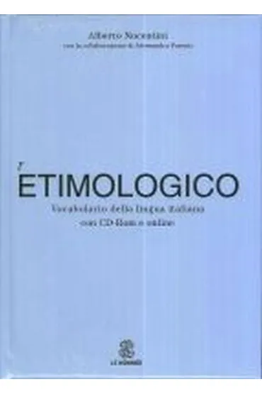 Etimologico Vocabolario della lingua italiana +CD - Alberto Nocentini