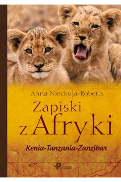 eBook Zapiski z Afryki, Kenia-Tanzania-Zanzibar mobi epub