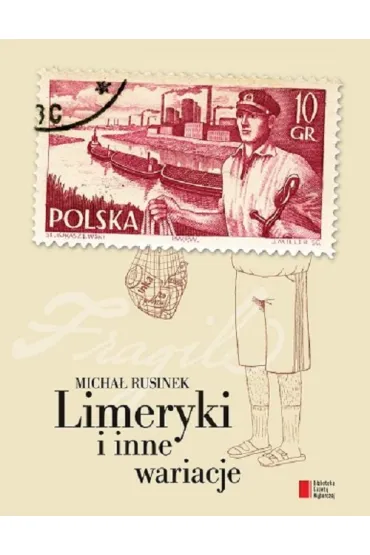 Limeryki i inne wariacje - Micha� Rusinek