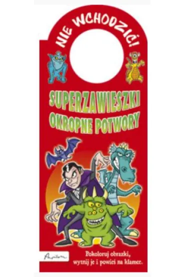 Superzawieszki. Okropne potwory