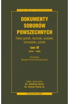 Dokumenty Soborw Powszechnych. Tom III (1414-1445)