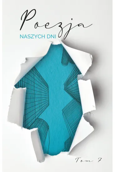 Poezja naszych dni. Tom 7