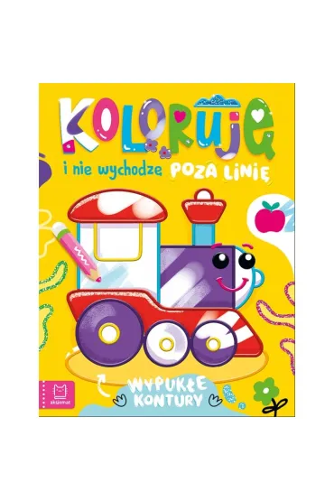 Koloruj� i nie wychodz� poza lini�. Lokomotywa. Wypuk�e kontury - Anna Podg�rska