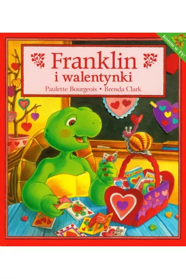 Franklin i walentynki - Paulette Bourgeois, Brenda Clark